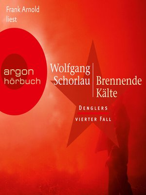cover image of Brennende Kälte--Denglers vierter Fall--Dengler ermittelt, Band 4 (Ungekürzte Lesung)